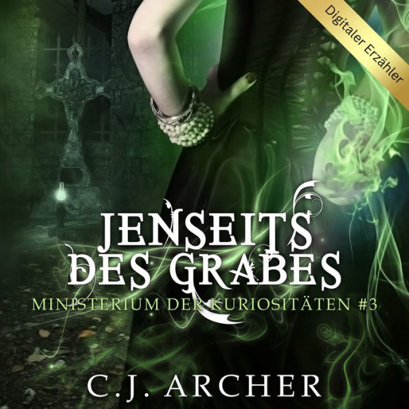 Jenseits des Grabes: Ministerium der Kuriositäten, buch 3