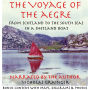 The Voyage of The Aegre: From Scotland to the South Seas in a Shetland boat