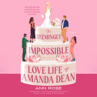 The Seemingly Impossible Love Life of Amanda Dean