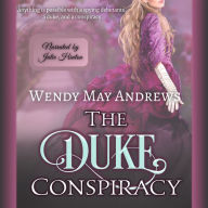 The Duke Conspiracy: A Sweet Regency Romance Adventure