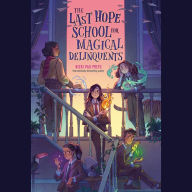 The Last Hope School for Magical Delinquents