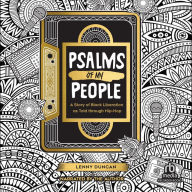 Psalms of My People: A Story of Black Liberation as Told through Hip-Hop