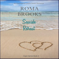 Seaside Retreat: An Enemies to Lovers Sweet Romance