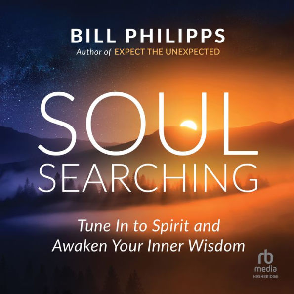 Soul Searching: Tune In to Spirit and Awaken Your Inner Wisdom