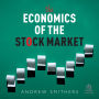 The Economics of the Stock Market