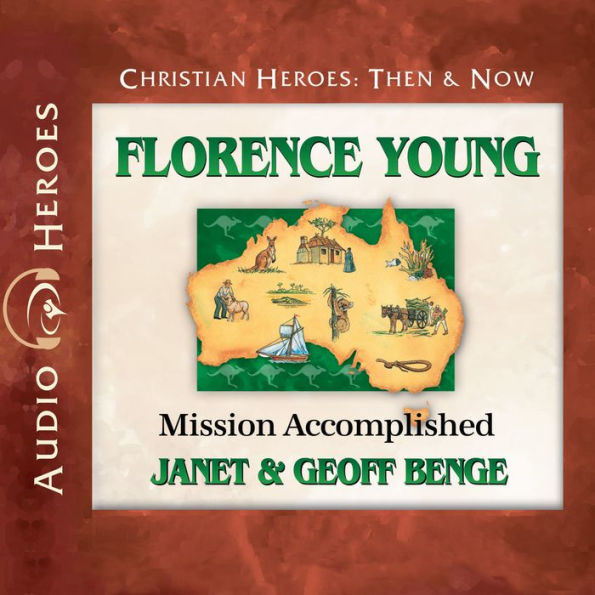 Florence Young: Mission Accomplished