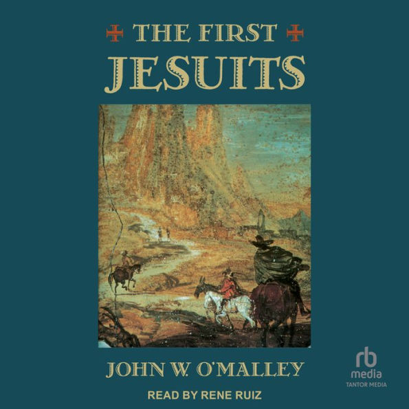 The First Jesuits