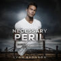 Necessary Peril: A Small-town Christian Romantic Suspense
