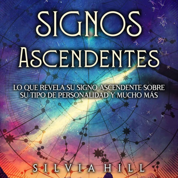 Signos Ascendentes: Lo que revela su signo ascendente sobre su tipo de personalidad y mucho más