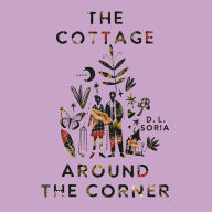 The Cottage Around the Corner: A Novel
