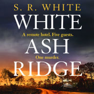 White Ash Ridge: 'A rising star of Australian crime fiction' SUNDAY TIMES