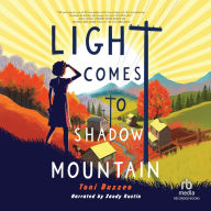 Light Comes to Shadow Mountain