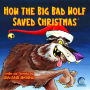 How the Big Bad Wolf Saved Christmas