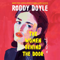 The Women Behind the Door: A Novel