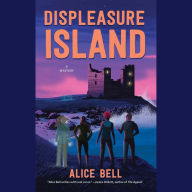 Displeasure Island: A Mystery