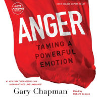 Anger: Taming a Powerful Emotion