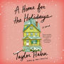 A Home for the Holidays: A Novel