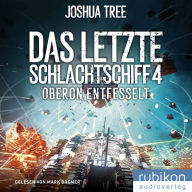 Das letzte Schlachtschiff 4: Oberon entfesselt