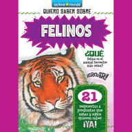 Felinos (Wild Cats)