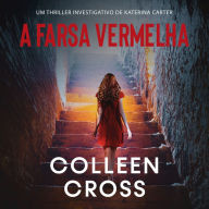 A Farsa Vermelha: Um thriller investigativo de Katerina Carter