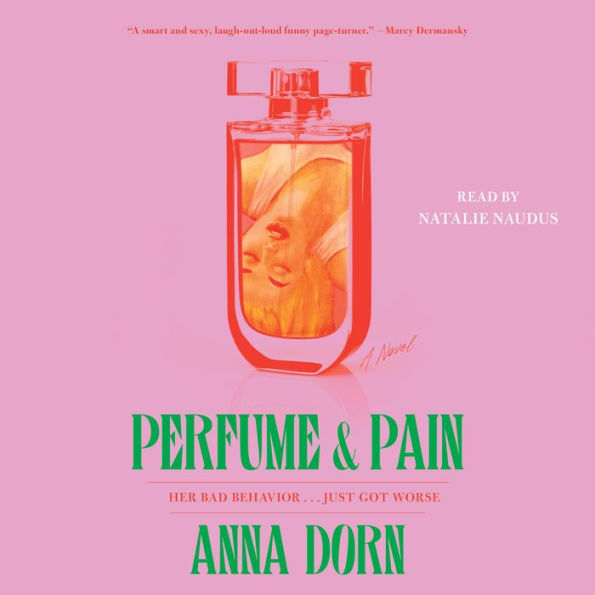 Perfume and Pain: A Novel