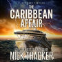 The Caribbean Affair