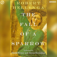The Fall of a Sparrow (Abridged)