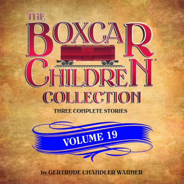 The Boxcar Children Collection Volume 19: The Mystery of the Secret Message, The Firehouse Mystery, The Mystery in San Francisco