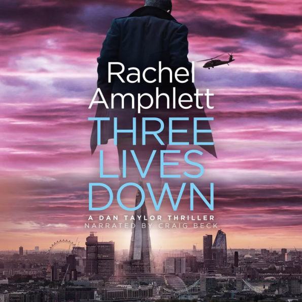 Three Lives Down (Dan Taylor Thriller #3)