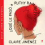 ¿Qué le pasó a Ruthy Ramírez? / What Happened to Ruthy Ramirez