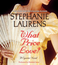 What Price Love?: Cynster Novels; Volume number 13 (Abridged)