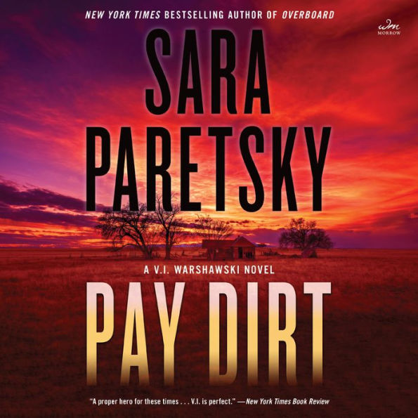 Pay Dirt: A V.I. Warshawski Novel