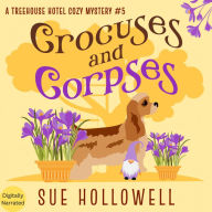 Crocuses and Corpses: A Cozy Animal Mystery