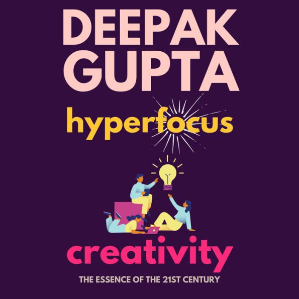 Hyperfocus Creativity