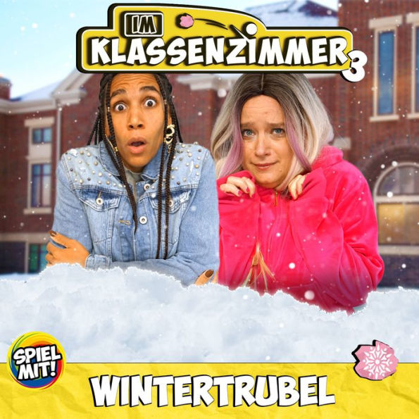 Wintertrubel im Klassenzimmer!: Im Klassenzimmer