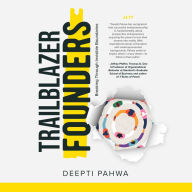 Trailblazer Founders: Breaking through Invisible Boundaries