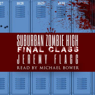 Suburban Zombie High: Final Class