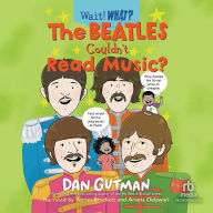 The Beatles Couldn't Read Music