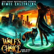 Wolf's Choice: Werewolf Romantic Urban Fantasy