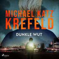 Dunkle Wut: Ein Cecilie-Mars-Thriller