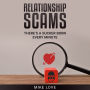 Relationship Scams: There's a Sucker Born Every Minute