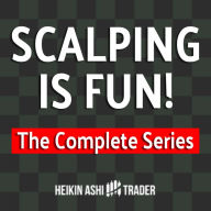 Scalping is Fun! The Complete Series