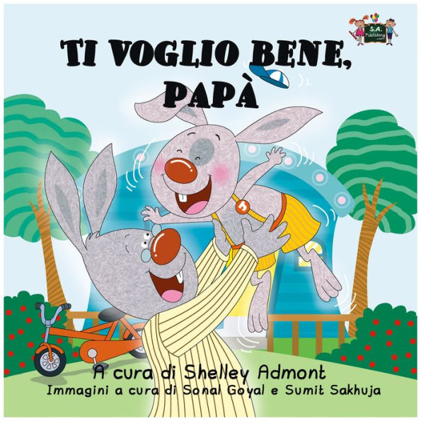 Ti voglio bene, papà (Italian Only): I Love My Dad (Italian Only)