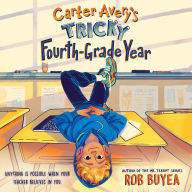 Carter Avery's Tricky Fourth-Grade Year