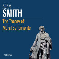 The Theory of Moral Sentiments