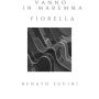 Vanno in Maremma - Fiorella: da: 