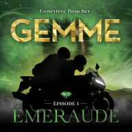 Gemme - T.1: Émeraude