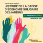 Histoire de la caisse d'économie solidaire