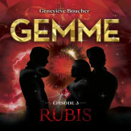 Gemme - T.3: Rubis