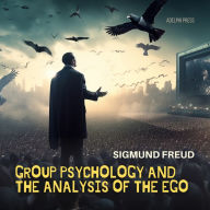 Group Psychology and The Analysis of The Ego